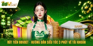 Rút Tiền 88VBET